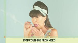 how-to-stop-coughing-from-weed